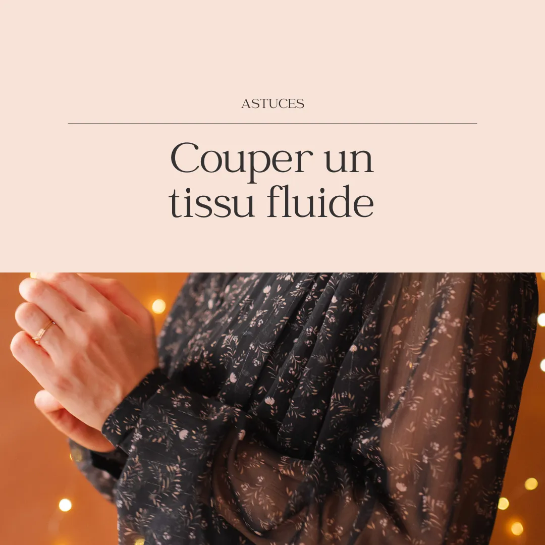 Image of Mon système D pour couper un tissu fluide