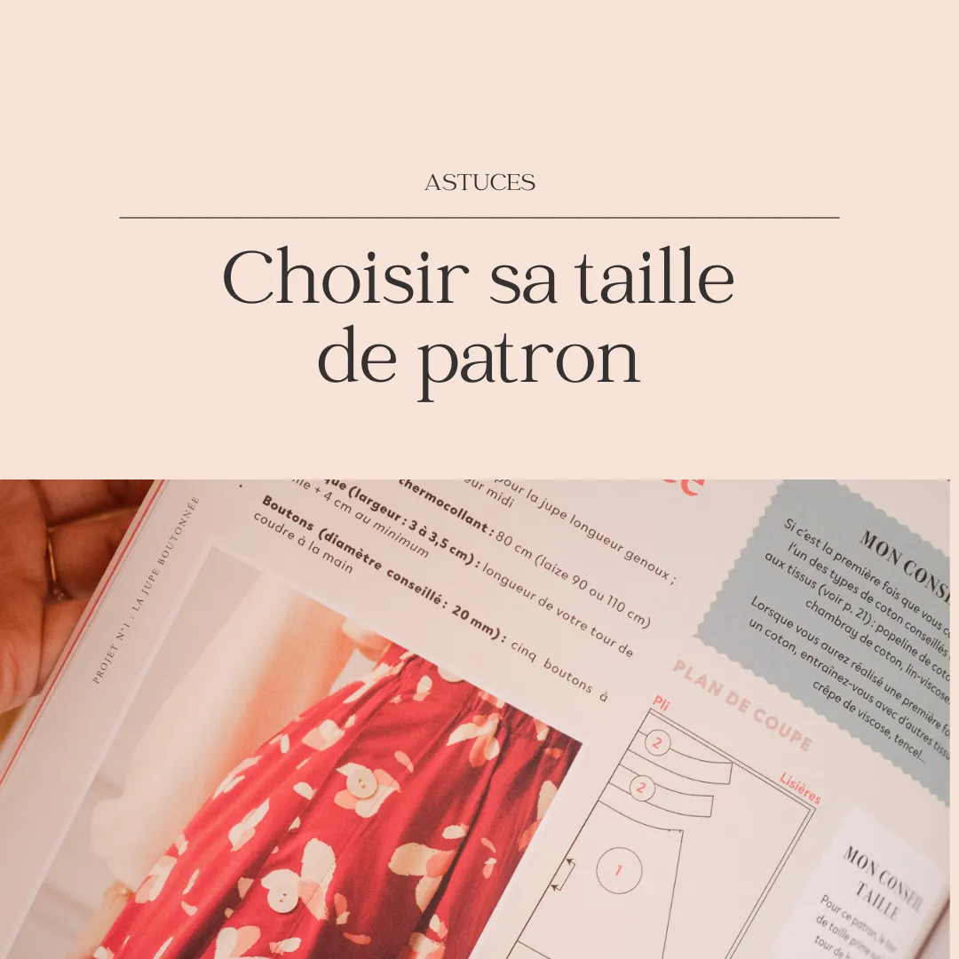 Image of Comment choisir et vérifier sa taille de patron ?