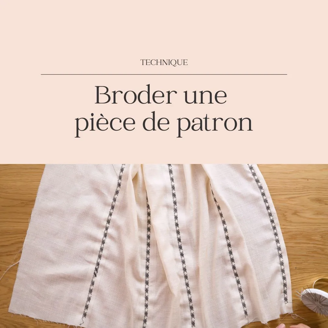 Image of Technique : broder une pièce de patron